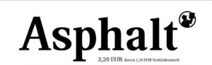 Quelle: https://www.facebook.com/AsphaltMagazin/photos/3470667123018212