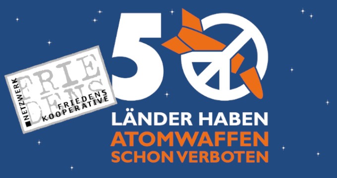 (c) FriedensKooperative.de - 22. Januar 2021 - Das Atomwaffenverbot tritt in Kraft (c) FriedensKooperative.de - 22. Januar 2021 - Das Atomwaffenverbot tritt in Kraft