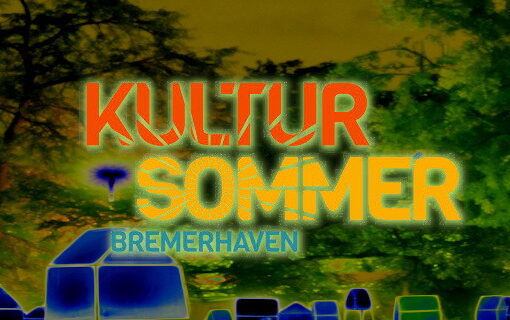 header_bremerhaven.de_Kultursommer-2022_partly_D-Simsheuser_Herbergen