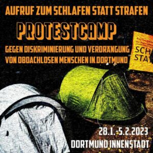 Ankündigung Protestcamp in Dortmund - Schlafen statt Strafen - Januar 2022